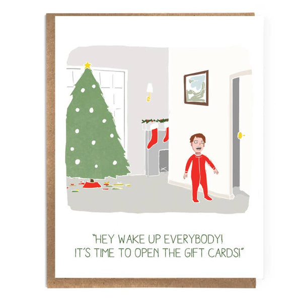 Wake Up Everybody! It's Time to Open the Gift Cards! - Funny Christmas Card - touchGOODS