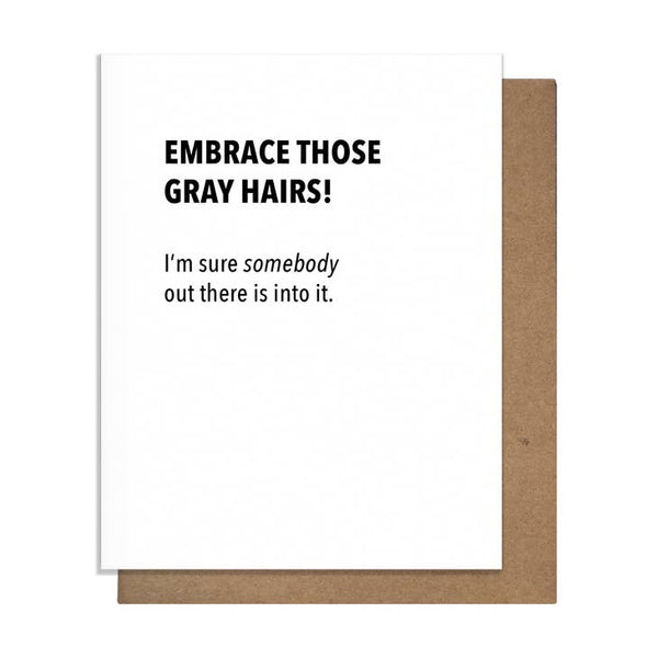 Embrace the Gray - Birthday Card - touchGOODS