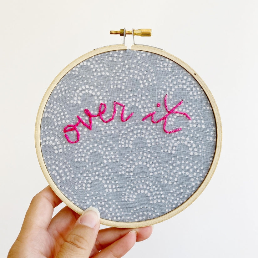 Over It Embroidery Art - touchGOODS