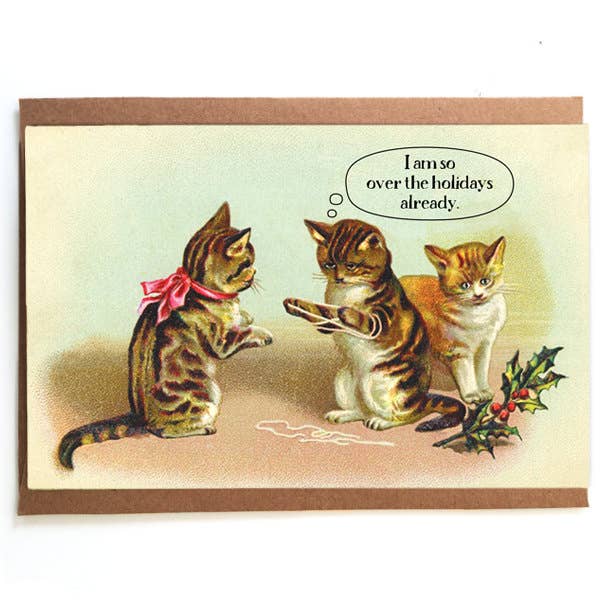 So Over Holidays Cat- Funny Christmas Card - touchGOODS
