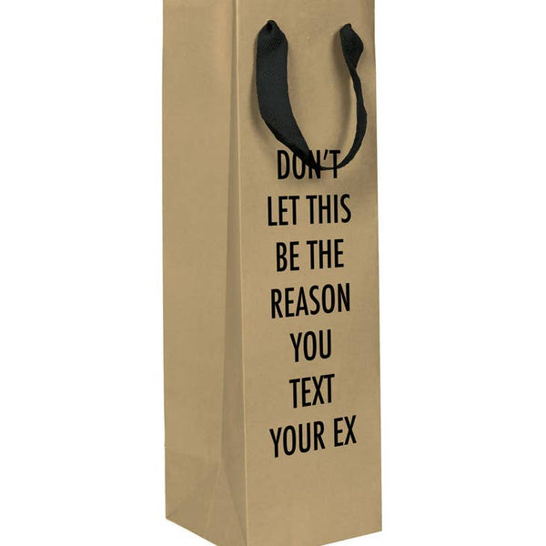 Text Your Ex Wine Bag - touchGOODS
