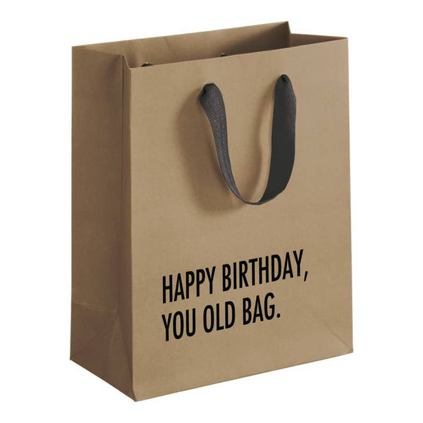 Happy Birthday You Old Bag - Gift Bag - touchGOODS