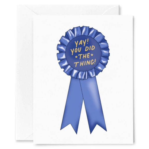 Yay! You Did the Thing! Blue Ribbon Card - touchGOODS