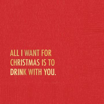 Drink With You Holiday Napkin. Cocktail Napkins - touchGOODS