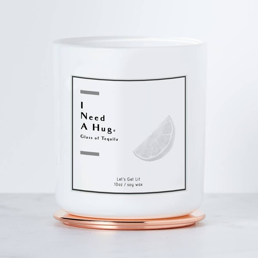 I Need A Huge Glass of Tequila - Luxe Scented Soy Candle | touchGOODS
