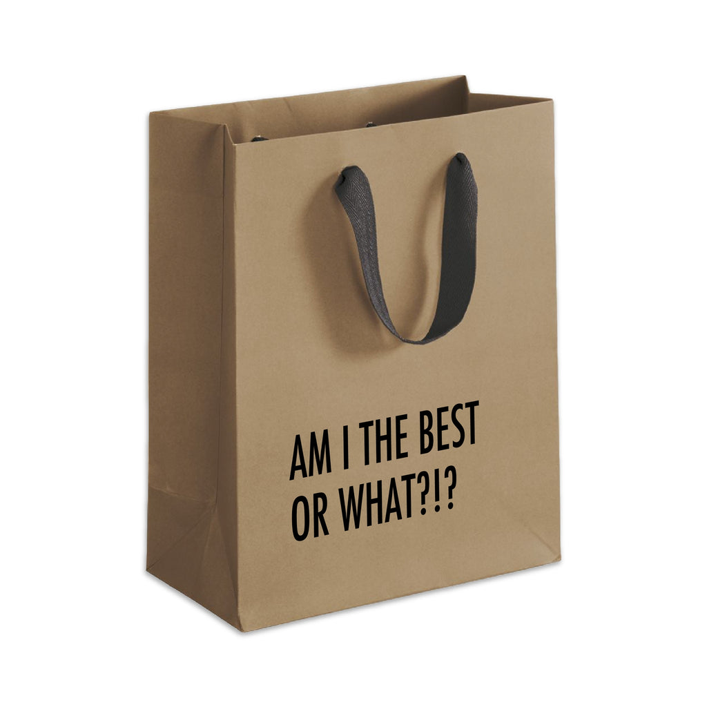 Am I The Best  Or What??- Gift Bag - touchGOODS